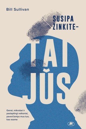 Sullivan B. Susipažinkite – tai jūs