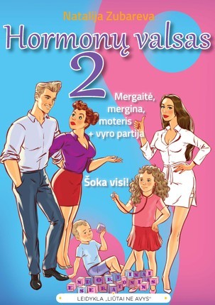 Zubareva N. Hormonų valsas 2