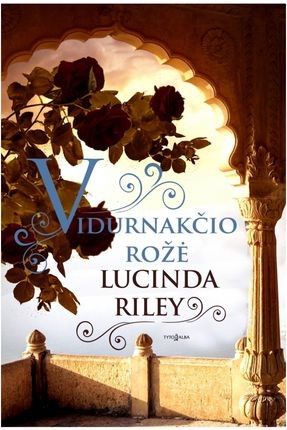 Riley L. Vidurnakčio rožė