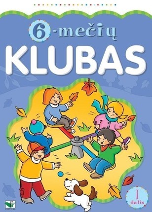 6-mečių klubas. I dalis