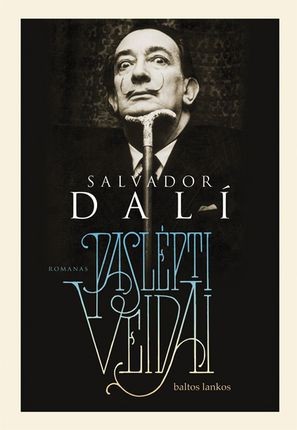 Dali S. Paslėpti veidai