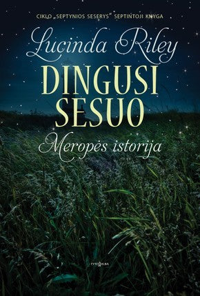 Riley L. Septynios seserys 7.  Dingusi sesuo.  Meropės istorija