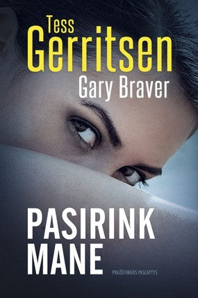 Gerritsen T. Braver G. Pasirink mane