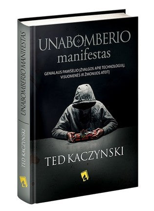 Kaczynski T.  Unabomberio manifestas