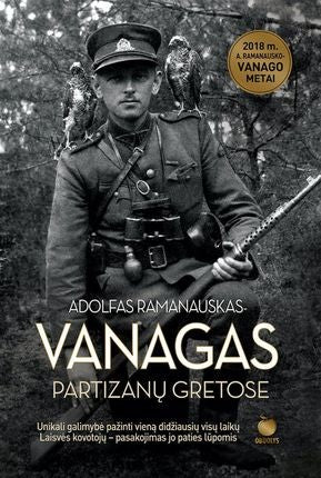 Ramanauskas-Vanagas A. Partizanų gretose