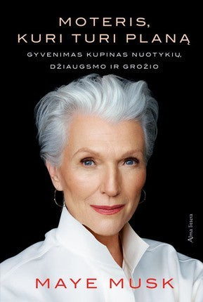 Musk M. Moteris, kuri turi planą