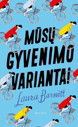 Barnett L. Mūsų gyvenimo variantai