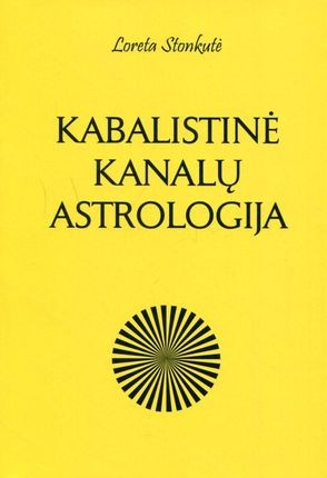 Stonkutė L. Kabalistinė kanalų astrologija