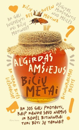 Amšiejus A. Bičių metai