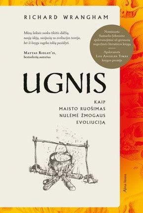 Wrangham R. Ugnis. Kaip maisto ruošimas nulėmė žmogaus evoliuciją