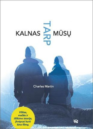 Martin Ch. Kalnas tarp mūsų