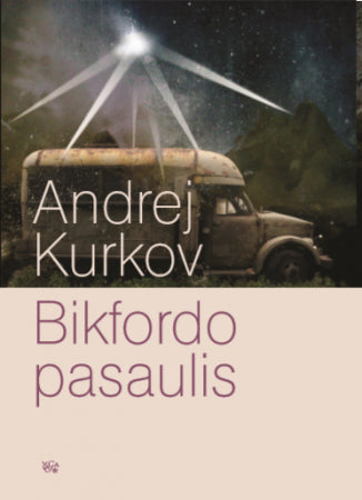 Kurkov A. Bikfordo pasaulis