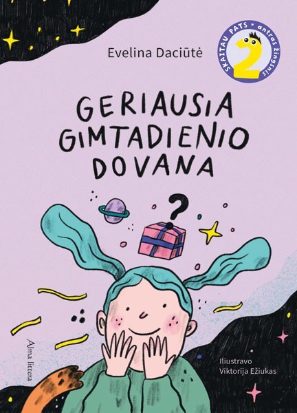 Daciūtė E. Geriausia gimtadienio dovana