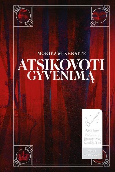 Mikėnaitė M. Atsikovoti gyvenimą