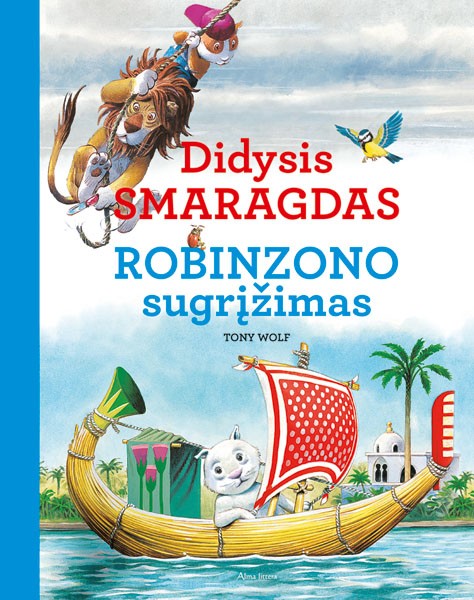 Wolf T. Didysis smaragdas. Robinzono sugrįžimas