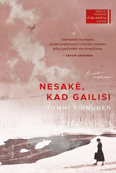 Kinnunen T. Nesakė, kad gailisi