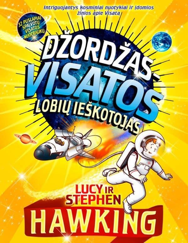 Hawking St. ir L. Džordžas – Visatos lobių ieškotojas