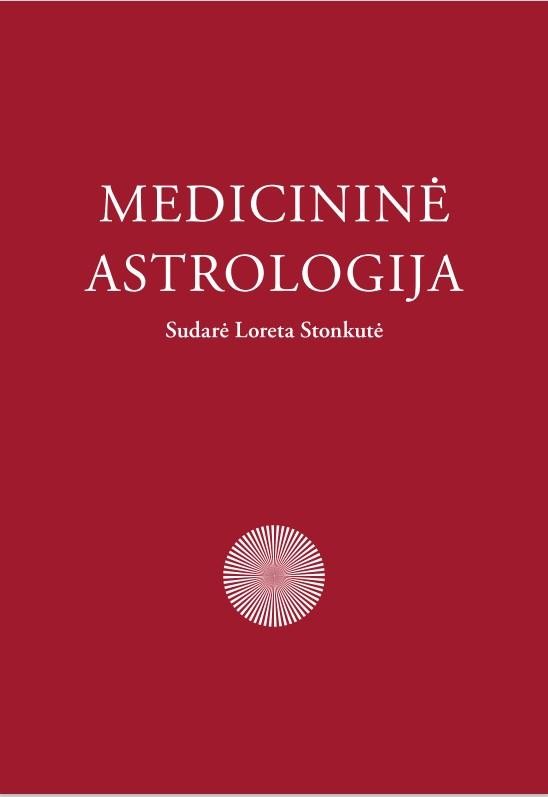 Stonkutė L. Medicininė astrologija