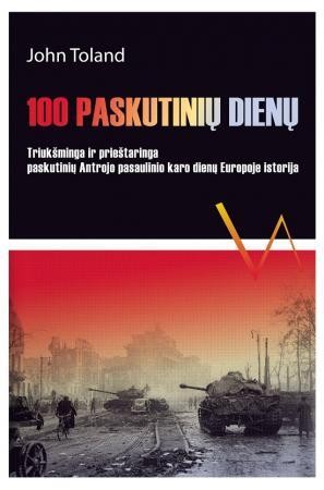 Toland J. 100 paskutinių dienų