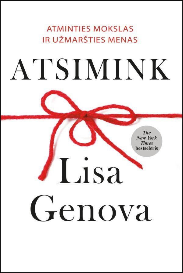 Genova L. Atsimink: atminties mokslas ir užmaršties menas