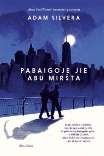 Silvera A. Pabaigoje jie abu miršta