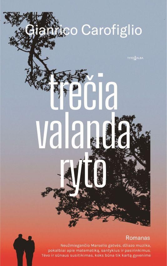 Carofiglio G. Trečia valanda ryto