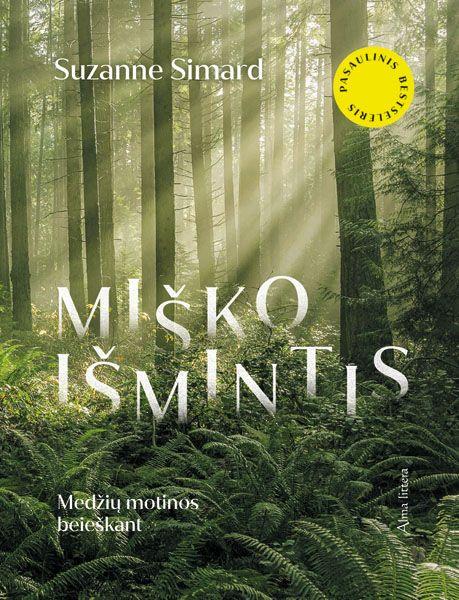 Simard S. Miško išmintis