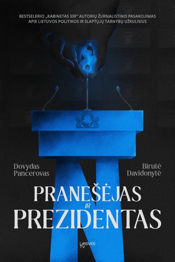 Pancerovas D. Davidonytė B. Pranešėjas ir Prezidentas